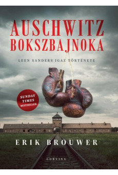 Auschwitz bokszbajnoka - Leen Sanders igaz története