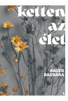 Ketten az élet