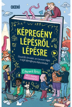 Képregény lépésről lépésre - Ciceró Könyvstúdió