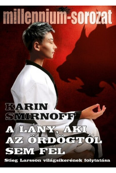 A lány, aki az ördögtől sem fél - Millennium-sorozat 8.