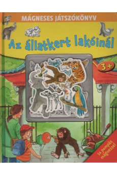 Az állatkert lakóinál - Mágneses játszókönyv