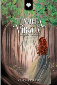 A tündefa virága - Forradás trilógia I.