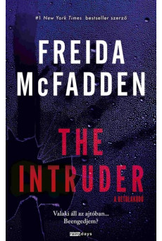 The Intruder - A betolakodó
