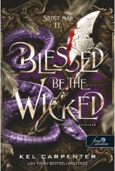 Blessed be the Wicked - Áldottak a gonoszok - Sötét maji II.