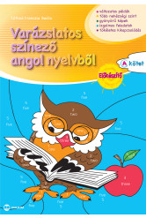 Varázslatos színező angol nyelvből Előkészítő „A” kötet