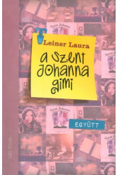 A Szent Johanna gimi 2. - Együtt