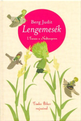 Lengemesék I.