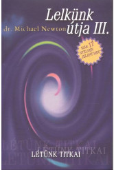 Lelkünk útja III.