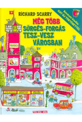 Még több sürgés-forgás Tesz-Vesz Városban - Bővített kiadás - hat új történettel
