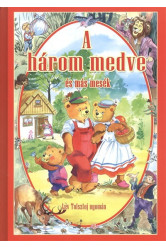 A három medve és más mesék