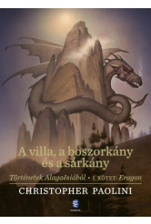 A villa, a boszorkány és a sárkány - Történetek Alagaësiából, 1. kötet: Eragon