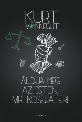 Áldja meg az isten, Mr. Rosewater