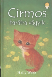 Cirmos barátra vágyik