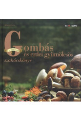 Gombás és erdei gyümölcsös szakácskönyv