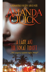 A lány, aki túl sokat tudott