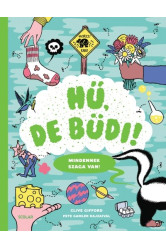 Hű, de büdi!