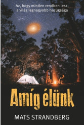 Amíg élünk