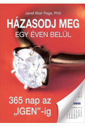 Házasodj meg egy éven belül, 365 nap az 