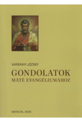 Gondolatok Máté evangéliumához