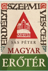Magyar erőtér - Az Erdélyi Szépmíves Céh és az Erdélyi Helikon története