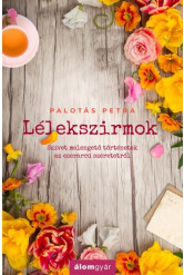 Lélekszirmok - Szívet melengető történetek az ezerarcú szeretetről