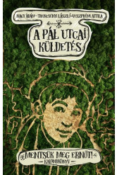 A Pál utcai küldetés - Mentsük meg Ernőt!