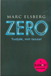 Zero - Tudják, mit teszel