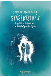 Gyászkísérés - Együtt a bánat és a feldolgozás útján