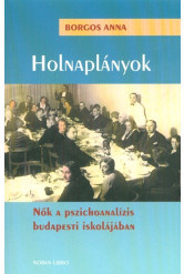 Holnaplányok - Nők a pszichoanalízis budapesti iskolájában