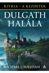 Dulgath halála /Riyria - A kezdetek 3.