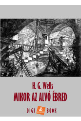 Mikor az alvó ébred (e-könyv)