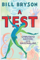 A test - Útmutató azoknak, akik használják