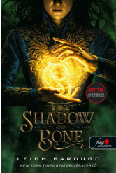 Shadow and Bone - Árnyék és csont - Grisha trilógia 1. (új kiadás)