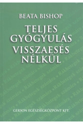 Teljes gyógyulás visszaesés nélkül