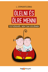 Ölelni és ölre menni (e-könyv)