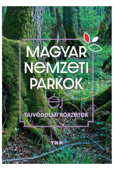 Magyar Nemzeti Parkok - Tájvédelmi körzetek