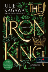 The Iron King - A vaskirály - Vastündérek 1. (új kiadás)