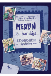 Merlin és bandája - Lovagkor újratöltve