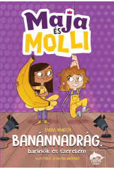 Banánnadrág, barinők és szerelem
