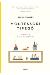 Montessori tipegő - Kulcs a világ önálló felfedezéséhez