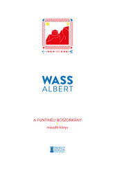 A funtineli boszorkány - Második könyv - Wass Albert Művei