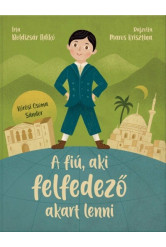 A fiú, aki felfedező akart lenni