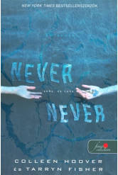 Never Never - Soha, de soha /Never 1.