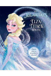 Jégvarázs: Elza - titkok könyve /Őrizd meg az álmaidat és titkaidat!.