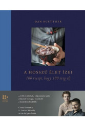 A hosszú élet ízei - 100 recept, hogy 100 évig élj - On The Spot Books