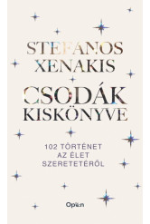 Csodák kiskönyve - 102 történet az élet szeretetéről