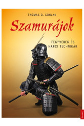 Szamurájok - Fegyverek és harci technikák