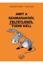 Amit a szamarakról feltétlenül tudni kell