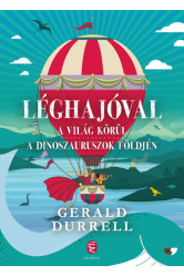 Léghajóval a világ körül - Léghajóval a dinoszauruszok földjén