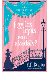 Egy kis lopás nem akadály? - Az Agatha Raisin-sorozat kedvelőinek